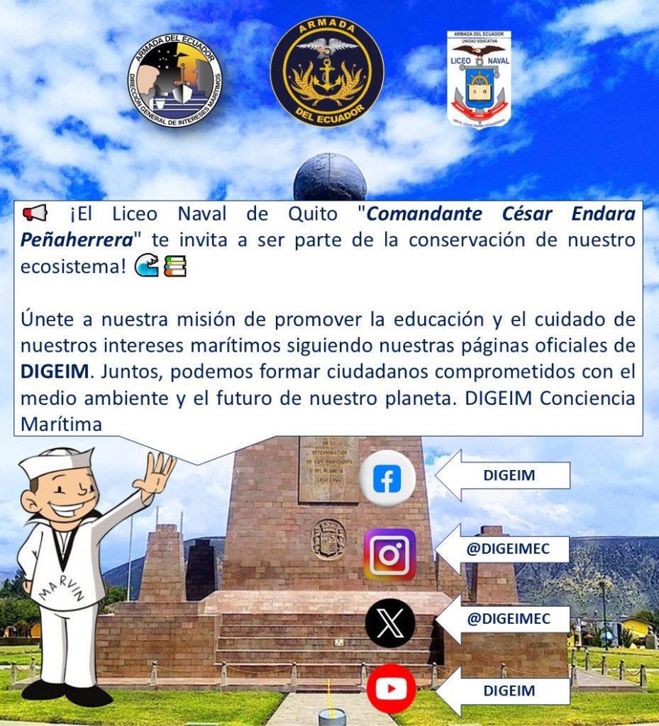 La U. E. FF. AA. Liceo Naval Quito «Cmdte. César Endara Peñaherrera», te invita a ser parte de la conservación de nuestro ecosistema.